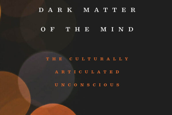Cover of Dark Matters of the Mind